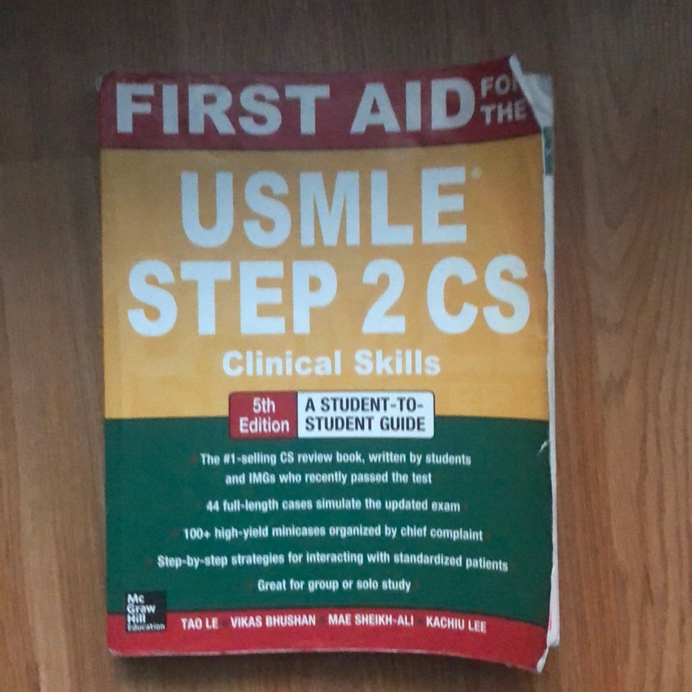 USMLE step 2cs Firwt aid. Fifth edition.